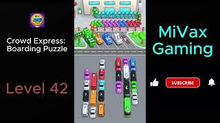 Crowd Express: Boarding Express Level 42