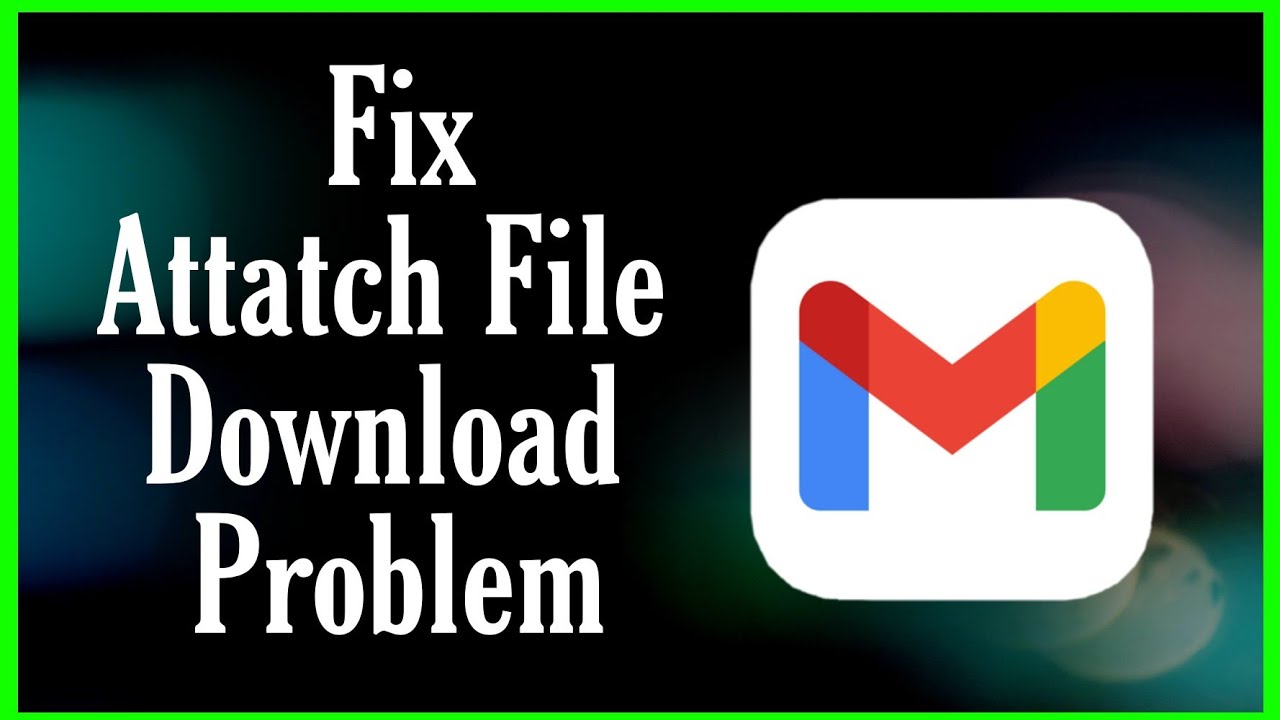 How To Fix Gmail App Not Downloading Attachments in Android - YouTube