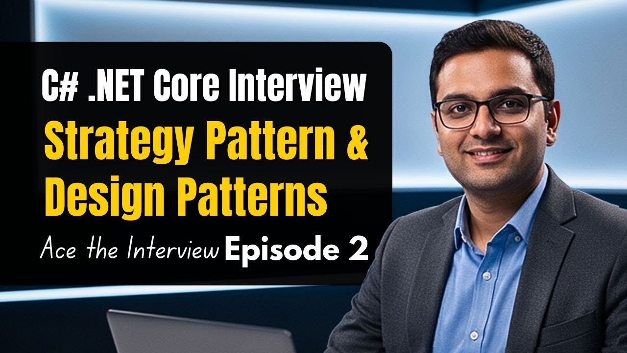 Интервью по C# .NET Core: Шаблон проектирования «Стратегия» и шаблоны проектирования (эпизод 2)