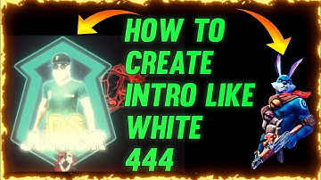 WHITE 444 KI TARHA INTRO KEYSE BANAYEN 🔥 SO EASY || FREE FIRE