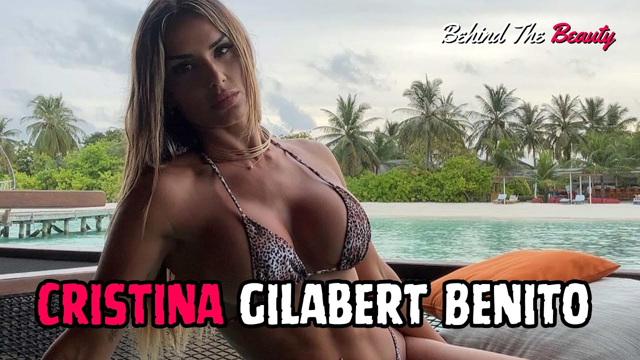 Cristina Gilabert Benito | Fitness Model & Healthy Influencer | Bio