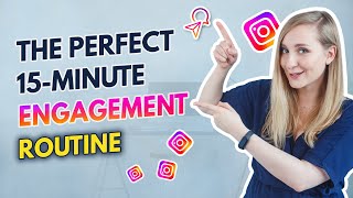 Daily Instagram ENGAGEMENT Routine (that works!)