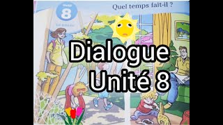 Dialogue unité 8 : La météo/ Quel temps fait-il ? Coquelicot cp