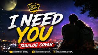 I need you Tagalog Cover | TikTok Viral 2026 | Sierrå Music