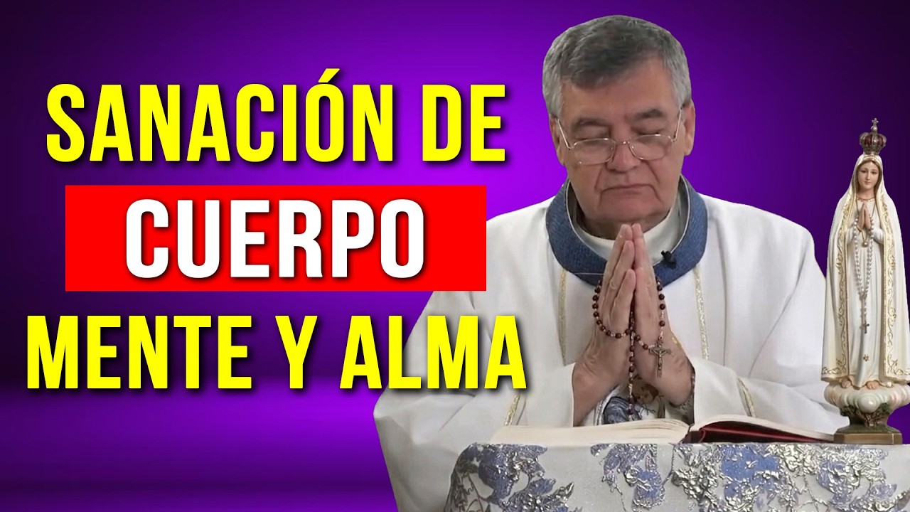 LA ORACIÓN MÁS PODEROSA PARA LA SANACIÓN DE CUERPO, MENTE Y ALMA ...