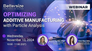 Join Our Upcoming Webinar | Optimizing Additive Manufacturing with Particle Analysis