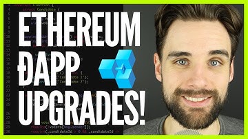 Ethereum Dapp Tutorial Pt 2 - Upgrades & More