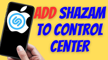 How to Add Shazam to Control Center on iPhone (iOS)