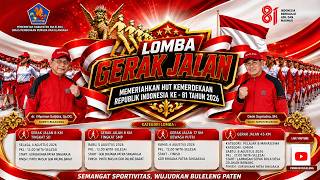 LOMBA GERAK JALAN 45 KM   DALAM RANGKA HUT KE-81 REPUBLIK INDONESIA
