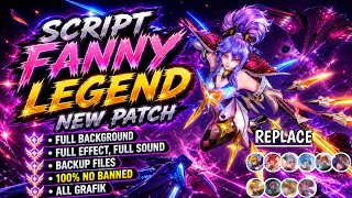 Script Fanny Legend Galatic Starwark No Password Full Effect Voice Patch Terbaru