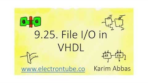 9.25. File I/O in VHDL