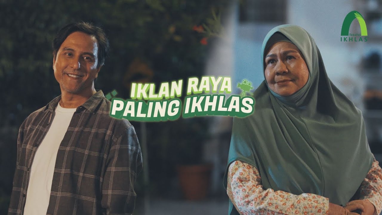 IKLAN RAYA 2026 TAKAFUL IKHLAS - IKLAN RAYA PALING IKHLAS.