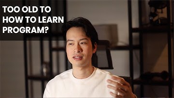 Am I Too Old To Learn Programming?