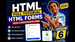 HTML Forms Tutorial for Beginners | Build Your First Form in HTML | Lesson 6