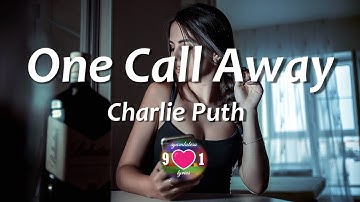 Charlie Puth - One Call Away (Lyrics Video)
