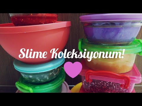 Slime Koleksiyonum! 2017 Hepsi Muhteşem! My Slime Collection! 2017