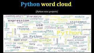 PYTHON WORDCLOUD |PYTHON MINI PROJECTS