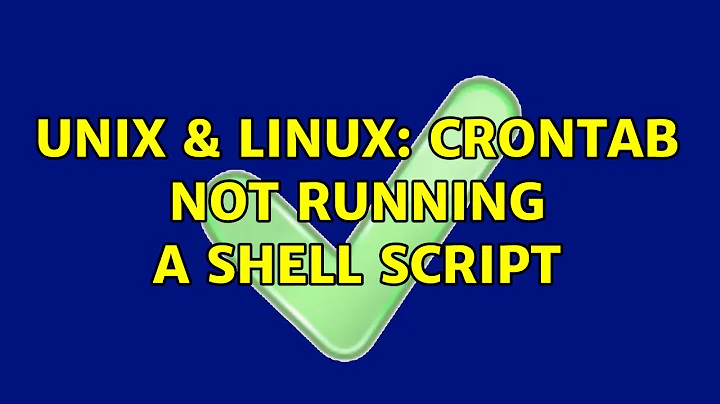Unix & Linux: Crontab not running a shell script (2 Solutions!!)