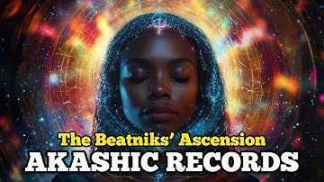 AKASHIC RECORDS 📚 | Esoteric Hip-Hop x Cosmic Memory | The Beatniks’ Ascension(Official Audio)