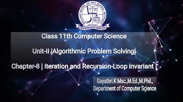 Class 11th CS Chapter-8 | Loop invariant |