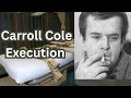 Carroll Cole's Final Days & Execution: Nevada's First Execution with Lethal Injection