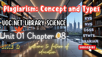 UGC NET Library and information science Unit 01 Chapter 08 Plagiarism concept and types
