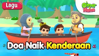 Lagu Kanak Kanak Islam | Doa Naik Kenderaan | Omar & Hana