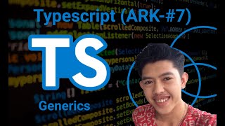 Typescript Generics ARK-#7