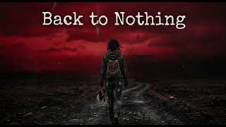 Back to nothing 