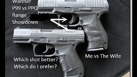 Walther P99 vs PPQ at the range showdown