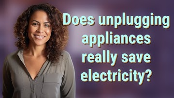 Does unplugging appliances really save electricity?