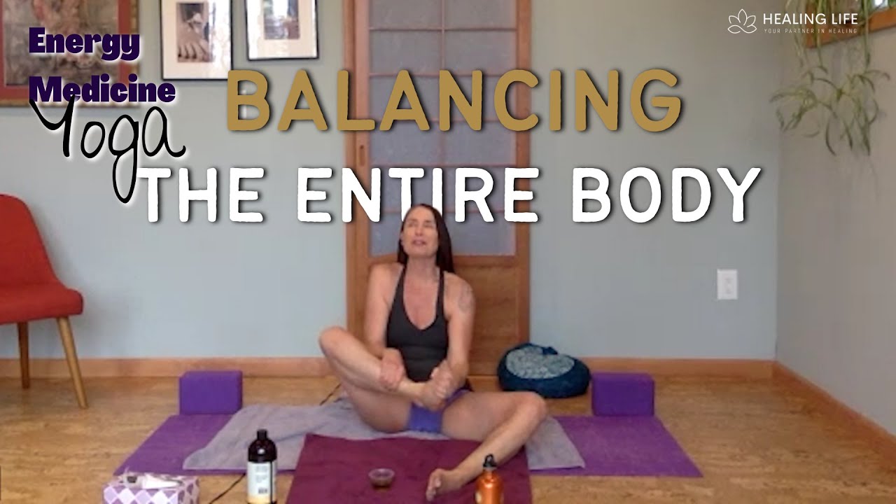 Energy Medicine Yoga for balancing the entire body 5 minutes Practice