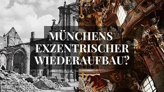 A single man saved Munich's unique Baroque architecture: Erwin Schleich's reconstruction