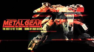 The Best Is Yet To Come - Metal Gear Solid Remix (Original Mix by Enzo Satera) chords