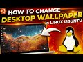 How to Set Wallpaper in Linux Step-by-Step
