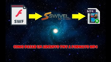 Como pasar un archivo SWF a Formato MP4