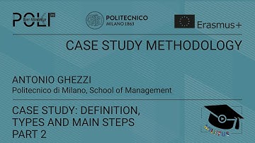 Case study: definition, types and main steps - part 2 (Antonio Ghezzi)