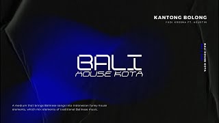 Kantong Bolong - Funkot Edition ( Bali House Kota )