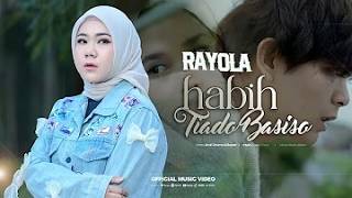 Rayola  Habih Tiado Basiso Lagu Minang Terbaru Rayola