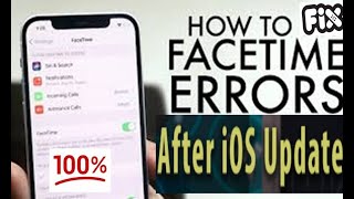 Full Guide to Fix common FaceTime issues in iOS