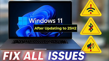 Fix All Problems after Windows 11 25H2 Update | Wi-Fi, Bluetooth, Sound, Lag & More