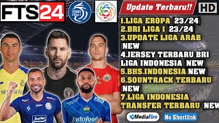 RILIS FTS 24 MOD BRI LIGA 1 INDONESIA UPDATE TRANSFER TERBARU & NEW JERSEY