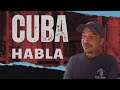 Cuba Habla: “Un pueblo que está reprimido”.
