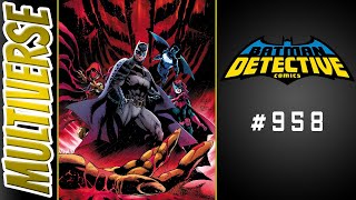 Detective Comics #958 | James Tynion IV | 2017 Comic Book Review