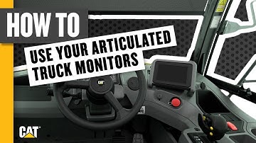 Learn the Basics of Your Cat® Articulated Truck Monitors