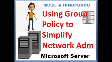 MCSE LEC 6 Using Group Policy Simplify #microsoftcertification #MCSE #Microsoft