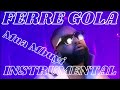 Ferre Gola   Mua Mbuyi Instrumental