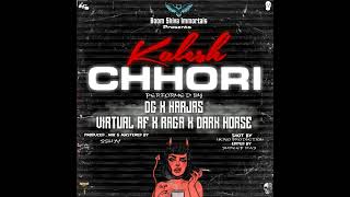KALESH CHORI  feat  RAGA, HARJAS, DG, DARK HORSE & VIRTUALAF