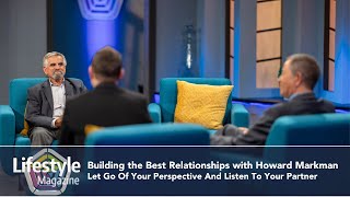 Let Go Of Your Perspective And Listen To Your Partner | Dr. Howard Markman #marriage #relationship