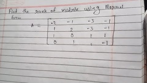 Rank of matrix by normal form | RGPV mathematics 1 | Unit 5 Lec 6 | Normal Form ‎@Learnwitharmy